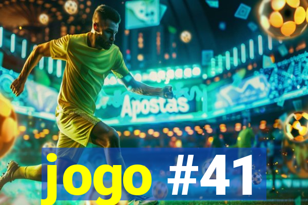 jogo #41