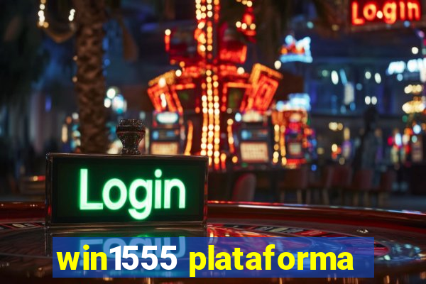 win1555 plataforma