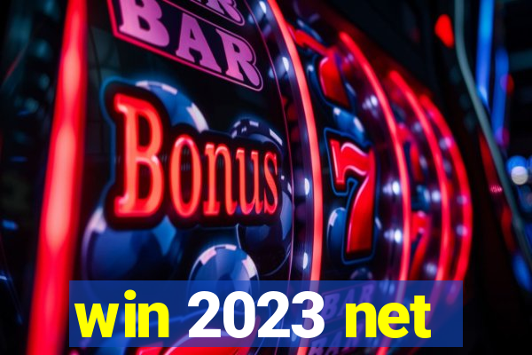 win 2023 net