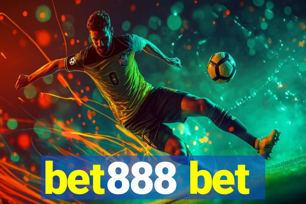 bet888 bet