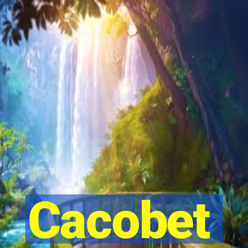 Cacobet