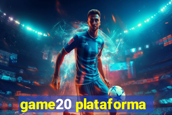 game20 plataforma