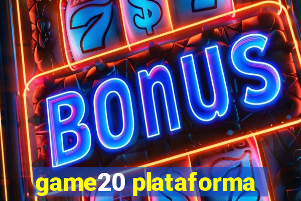 game20 plataforma