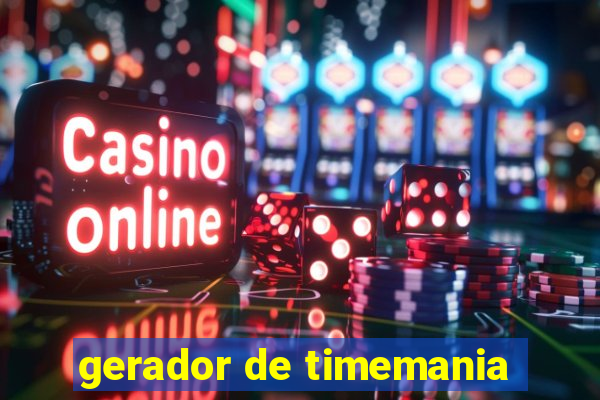 gerador de timemania