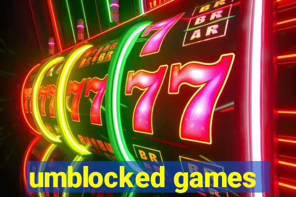 umblocked games