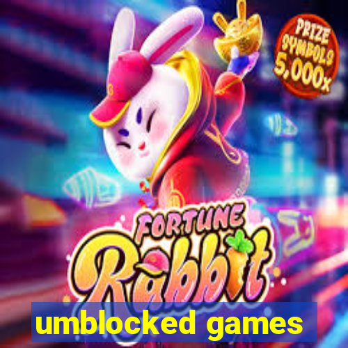 umblocked games