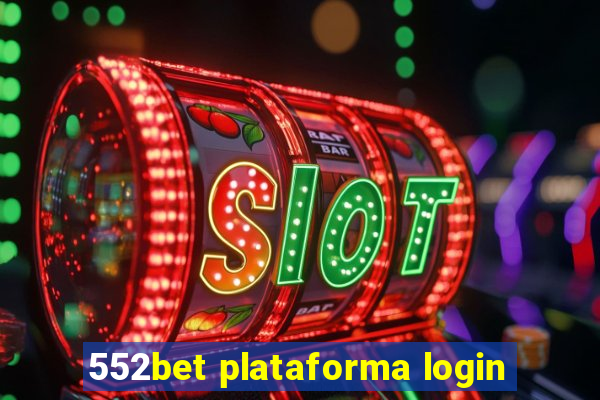 552bet plataforma login