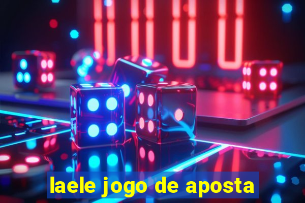 laele jogo de aposta