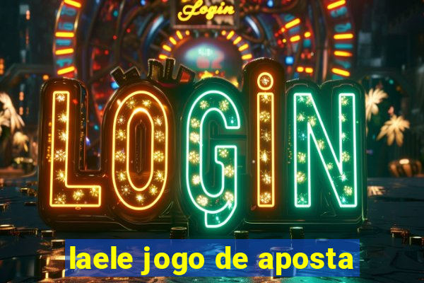 laele jogo de aposta