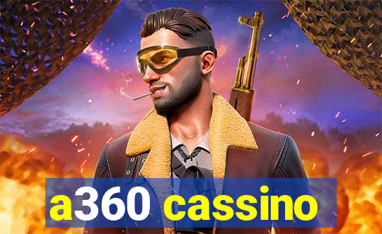 a360 cassino