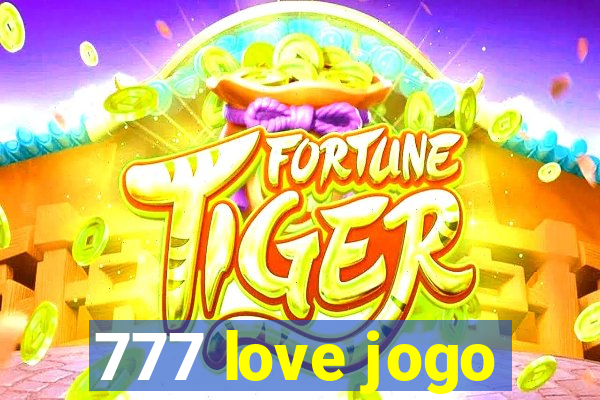 777 love jogo