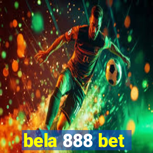 bela 888 bet