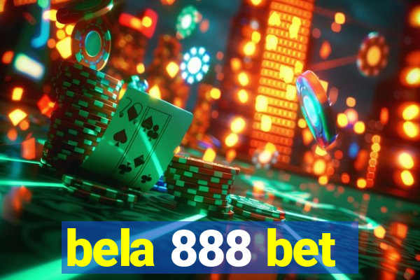 bela 888 bet