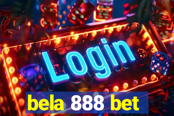 bela 888 bet