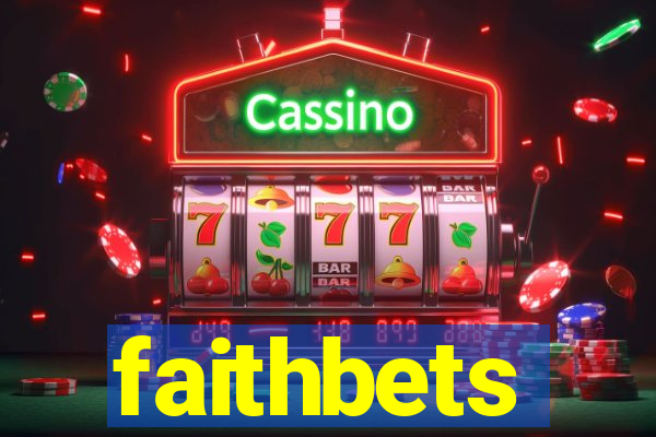 faithbets