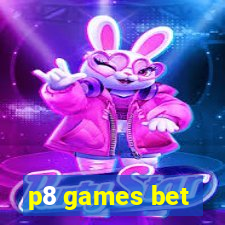 p8 games bet