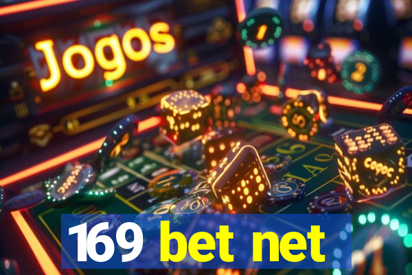 169 bet net