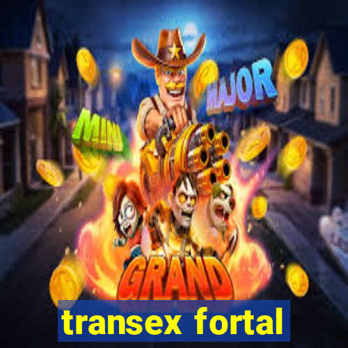 transex fortal