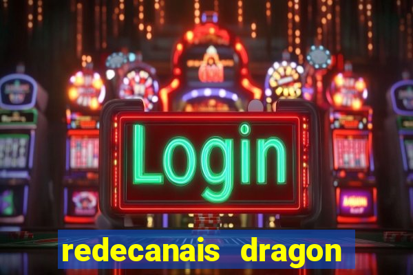 redecanais dragon ball diamond