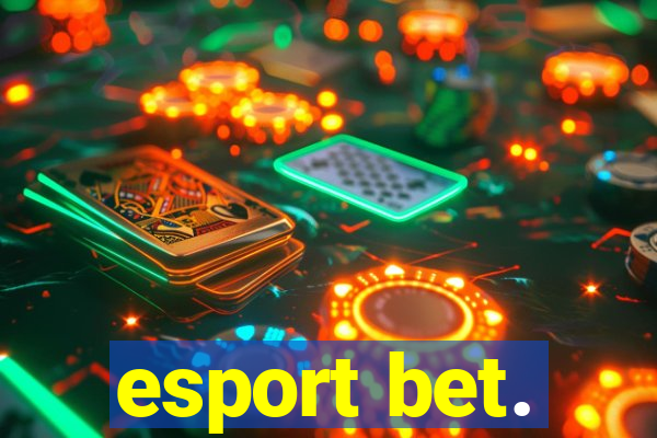 esport bet.