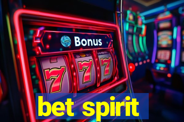 bet spirit