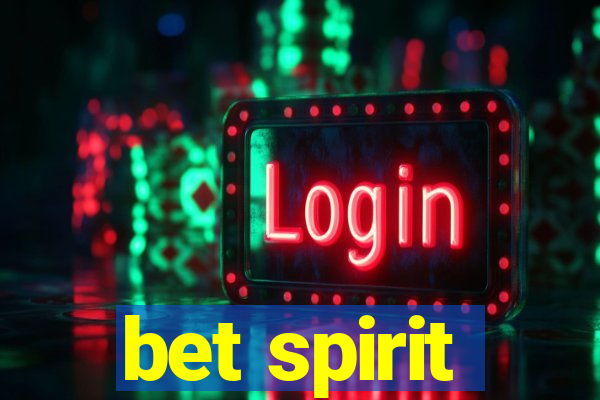 bet spirit