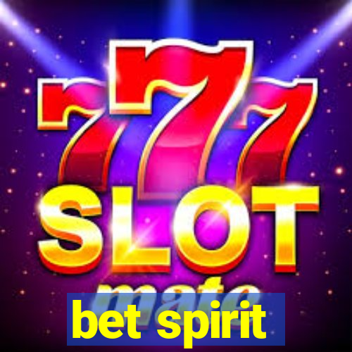 bet spirit