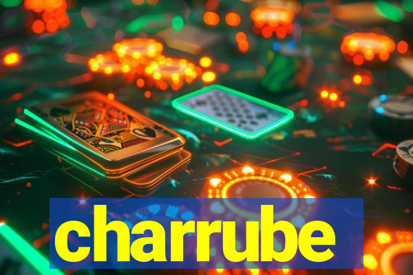 charrube