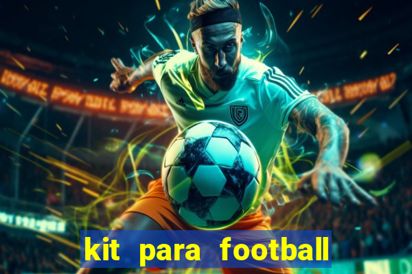 kit para football league 2024