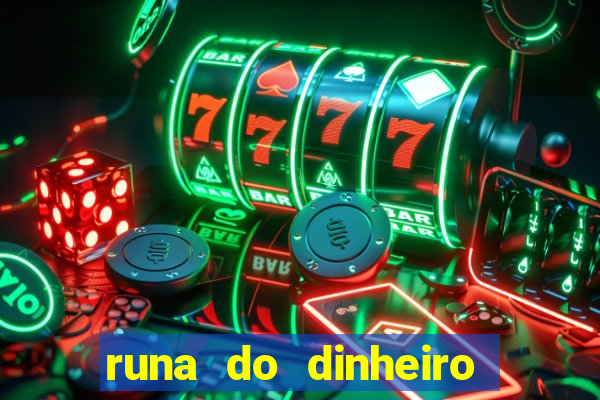 runa do dinheiro como ativar