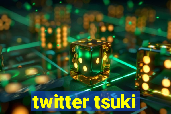 twitter tsuki