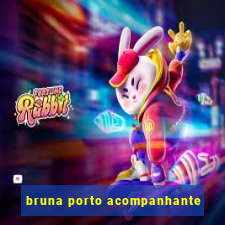 bruna porto acompanhante