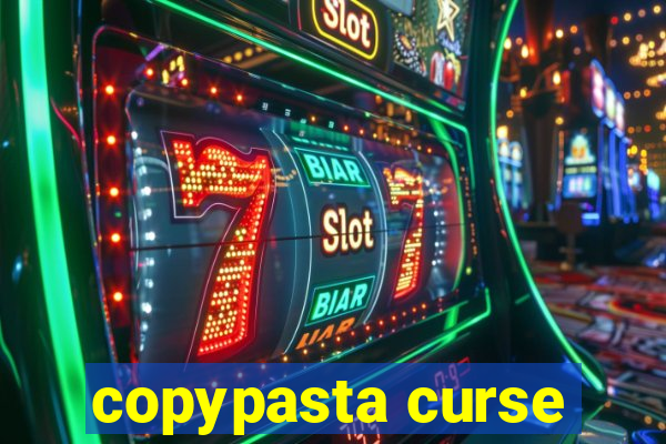 copypasta curse