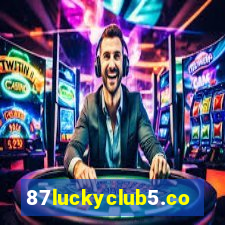 87luckyclub5.com