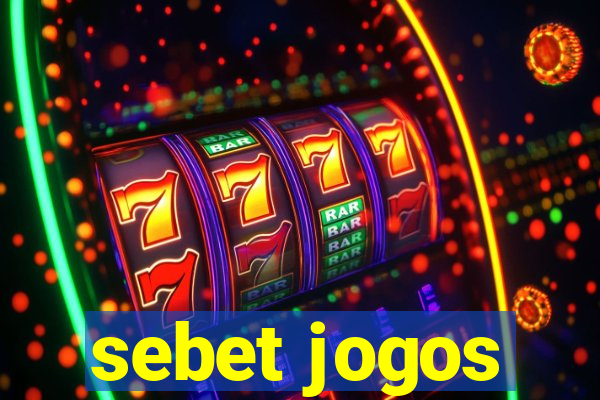 sebet jogos