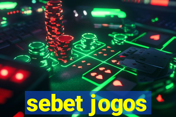 sebet jogos