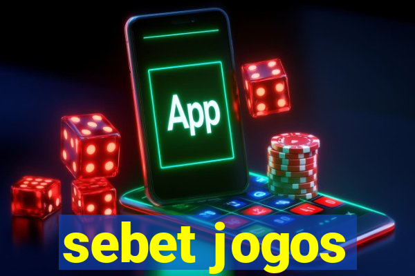 sebet jogos