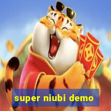 super niubi demo