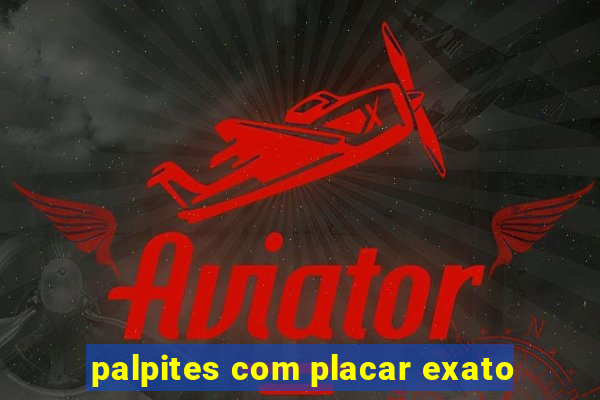 palpites com placar exato