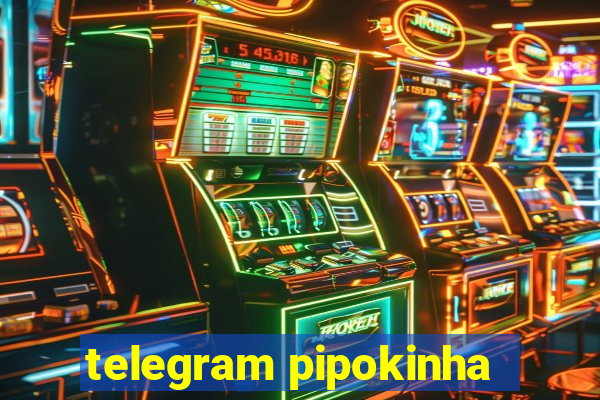 telegram pipokinha