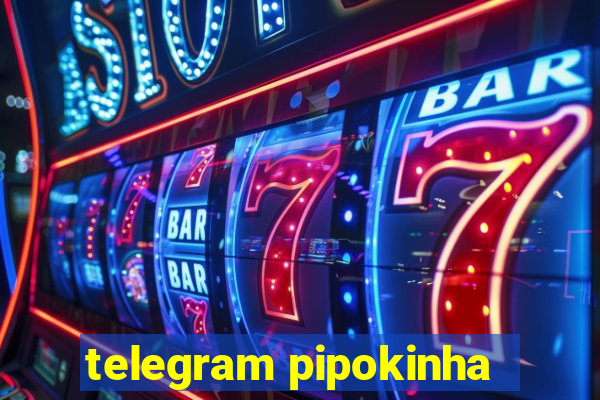 telegram pipokinha