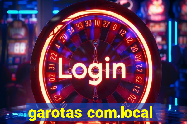 garotas com.local