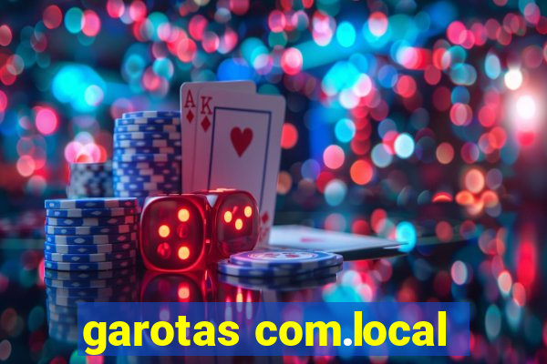 garotas com.local