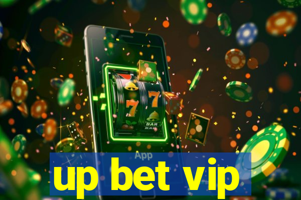 up bet vip