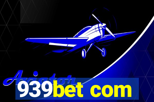 939bet com