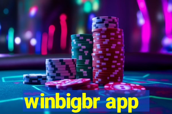 winbigbr app