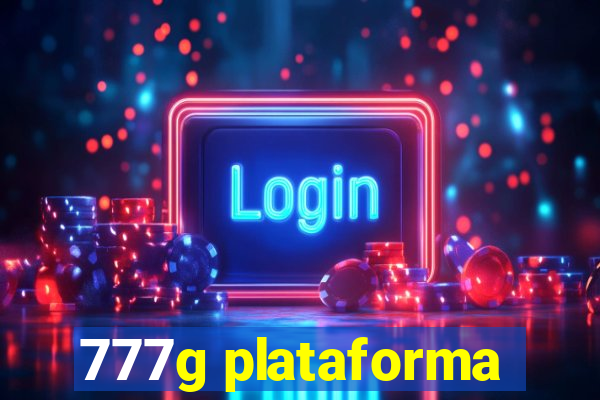 777g plataforma