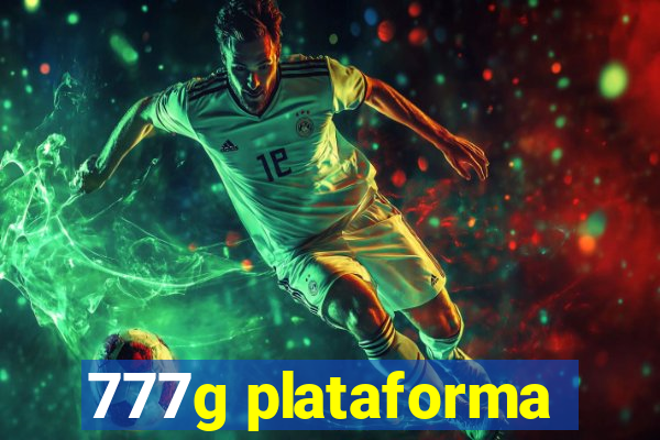 777g plataforma