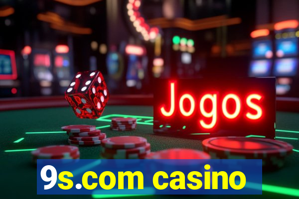 9s.com casino