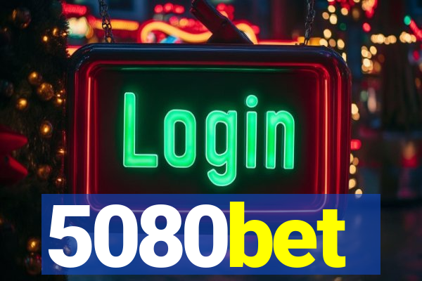 5080bet